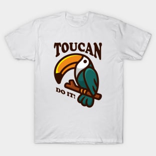 TOUCAN DO IT! T-Shirt